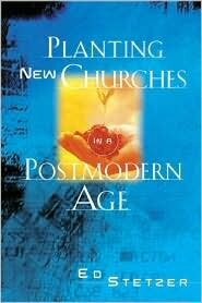 Planting New Churches in a Postmodern Age