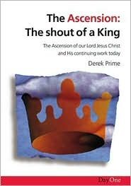 The Ascension: The Shout of a King