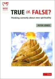 True or False: Thinking Correctly about New Spirituality