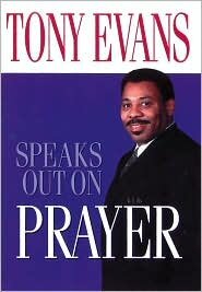 Tony Evans Speaks Out on Prayer