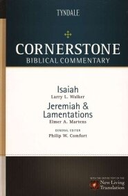 Isaiah, Jeremiah, Lamentations (Cornerstone Biblical Commentary | CBC)