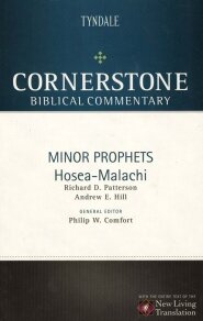 Minor Prophets: Hosea–Malachi (Cornerstone Biblical Commentary | CBC)