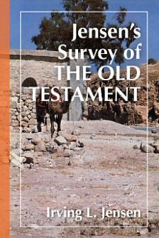 Jensen’s Survey of the Old Testament