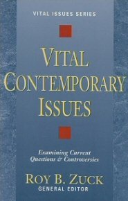 Vital Contemporary Issues: Examining Current Questions and Controversies