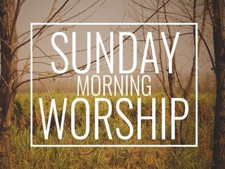 Sunday Morning Worship