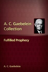 Fulfilled Prophecy: A Potent Argument for the Inspiration of the Bible