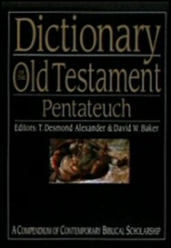gas capoc profesor Dictionary of the Old Testament Pentateuch (IVP Bible Dictionary) | Logos  Bible Software