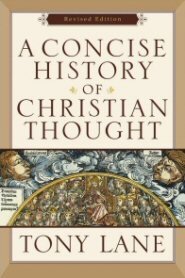 A Concise History of Christian Thought: Completely Revised and Expanded Edition