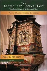 The Lectionary Commentary, Vol. 2: The Acts and the Epistles