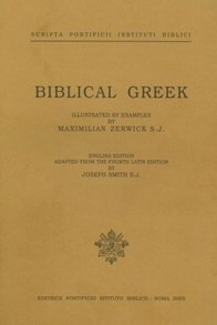 Biblical Greek, Illustrated by Examples