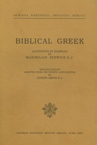 Biblical Greek, Illustrated by Examples