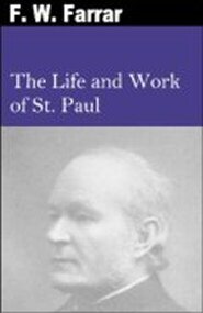 The Life and Work of St. Paul (2 vols.)