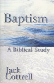 Baptism: A Biblical Study
