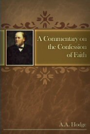 A Commentary on the Confession of Faith