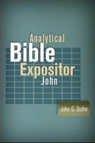 Analytical Bible Expositor: John