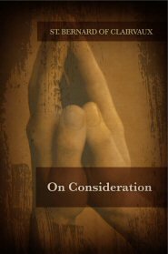 Saint Bernard on Consideration