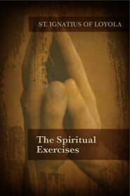 The Spiritual Exercises