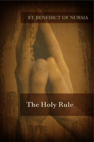 The Holy Rule