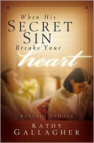 When His Secret Sin Breaks Your Heart