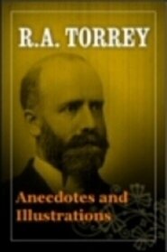 Anecdotes and Illustrations