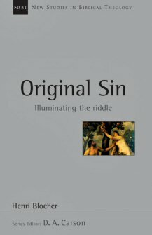 Original Sin: Illuminating the Riddle (New Studies in Biblical Theology, vol. 5 | NSBT)