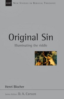 Original Sin: Illuminating the Riddle (New Studies in Biblical Theology, vol. 5 | NSBT)