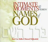 Intimate Moments with the Hebrew Names of God