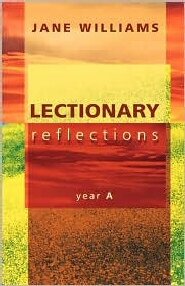 Lectionary Reflections: Year A