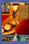The Sacred Actions of Christian Worship (Library of Christian Worship: vol. 6)