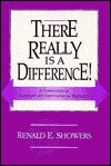 There Really is a Difference!