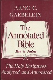 The Annotated Bible, vol. 3: Ezra to Psalms