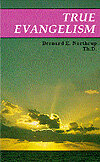 True Evangelism: Paul's Presentation of the First Five Steps of the Soul-Winner in Romans