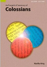 An Exegetical Summary of Colossians, 2nd ed.