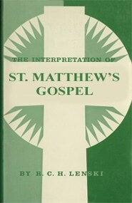 The Interpretation of St. Matthew’s Gospel