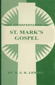 The Interpretation of St. Mark’s Gospel