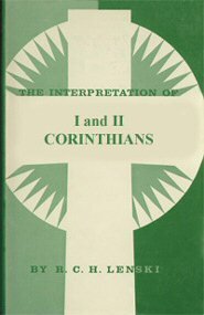The Interpretation of St. Paul’s First and Second Epistles to the Corinthians