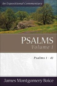 Psalms, Vol. 1: Psalms 1–41