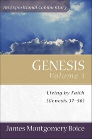 Genesis, Vol. 3: Living by Faith