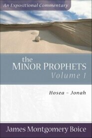 Minor Prophets, Vol. 1: Hosea–Jonah