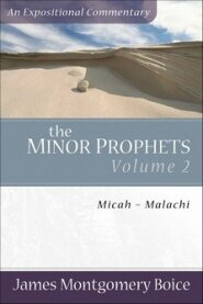 Minor Prophets, Vol. 2: Micah–Malachi