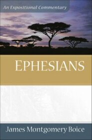 Ephesians: An Expositional Commentary
