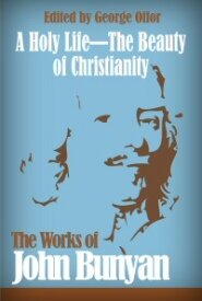A Holy Life—The Beauty of Christianity