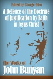 A Defence of the Doctrine of Justification by Faith in Jesus Christ