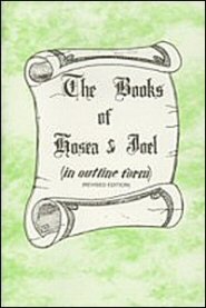 The Books of Hosea and Joel