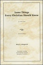 Some Things Every Christian Should Know