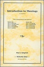 Introduction to Theology, vol. 1
