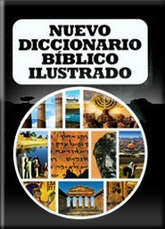 Nuevo diccionario bíblico ilustrado