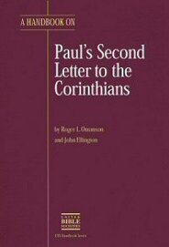 A Handbook on Paul's Second Letter to the Corinthians