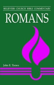 Romans (Believers Church Bible Commentary | BCBC)