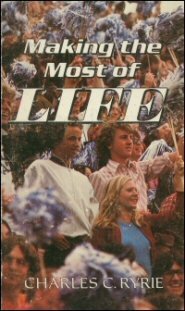 Making the Most of Life